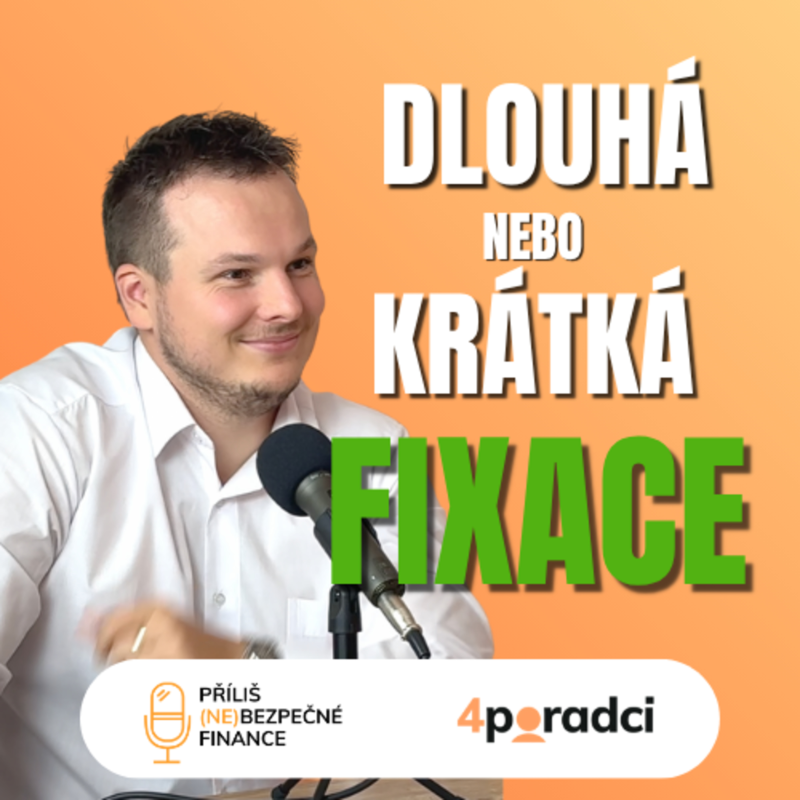 Obrázek epizody Fixace hypotéky v roce 2025: Dlouhá nebo Krátká?