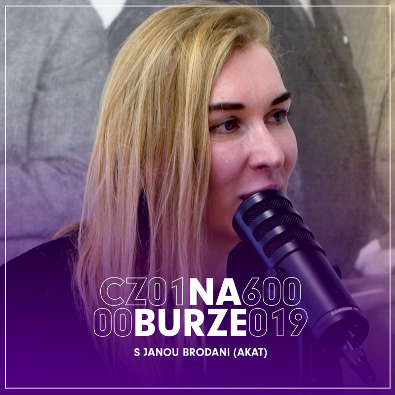 Obrázek epizody Jana Brodani (AKAT) - NA BURZE #11