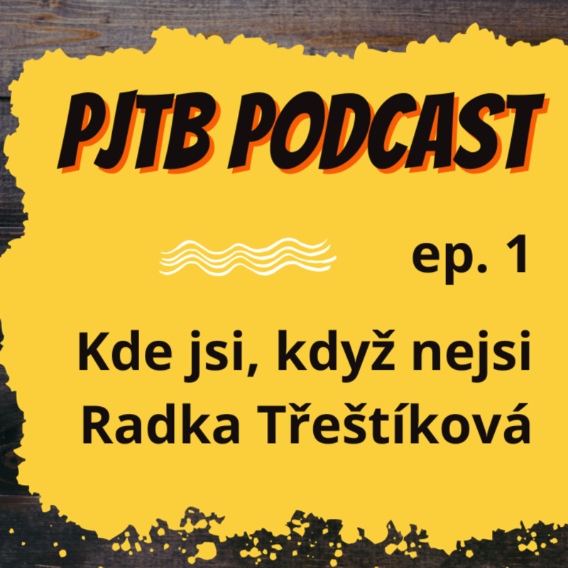 Obrázek epizody Ep. 1: Proč je KDE JSI, KDYŽ NEJSI bestseller? Jak psát jako RADKA TŘEŠTÍKOVÁ