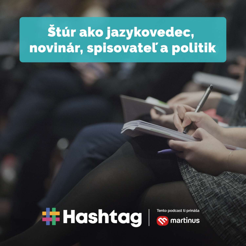 Obrázek epizody #Literatúra - Štúr ako jazykovedec, novinár, spisovateľ a politik