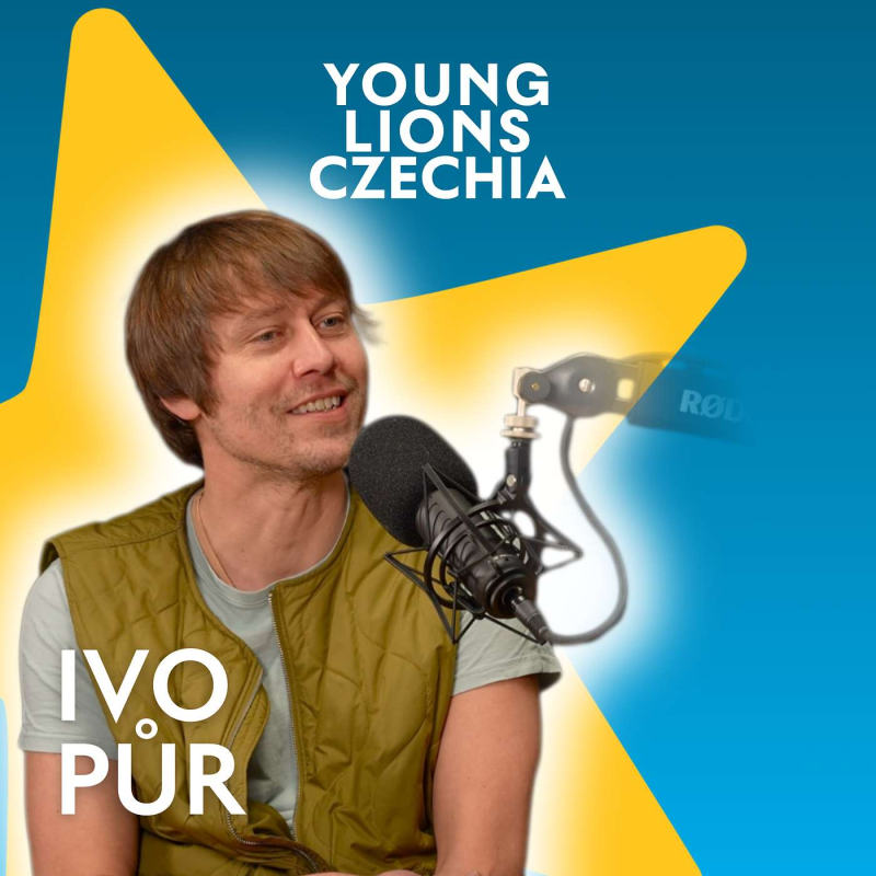 Obrázek epizody Young Lions Podcast 16 - Ivo Půr, Chief Strategy & Innovation Officer, Hero & Outlaw