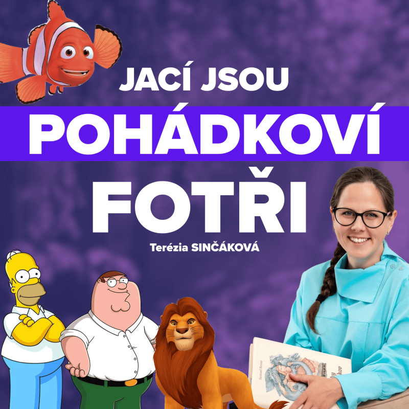 Obrázek epizody Jaké pohádky jsou pro děti nebezpečné? Které je naopak rozvíjí? | Terézia Sinčáková  - Díl 70.