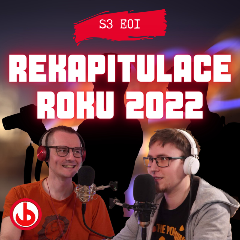 Obrázek epizody S03E01 - Ohlédnutí za rokem 2022. Rekapitulujeme!