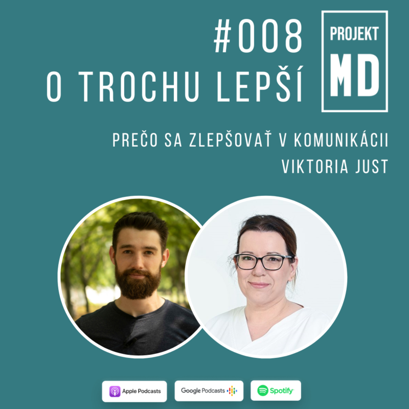 Obrázek epizody #008 Viktoria Just - Prečo sa zlepšovať v komunikácii