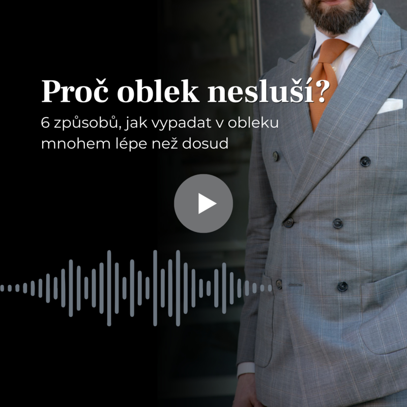 Obrázek epizody #126 Proč vám oblek nesluší, přestože je na míru?