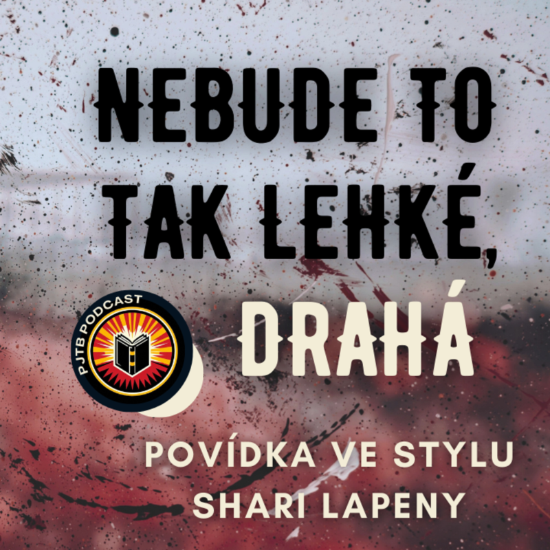 Obrázek epizody Nebude to tak lehké, drahá | Povídka ve stylu Shari Lapeny