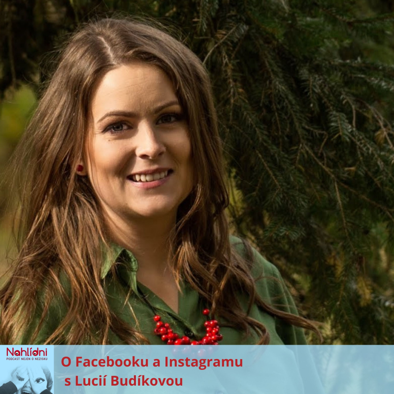 Obrázek epizody O Facebooku a Instagramu s Lucií Budíkovou