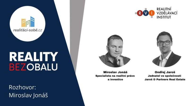 Obrázek epizody REALITYBEZOBALU: Miroslav Jonáš – Dneska není úspěch nabrat nemovitost, ale umět ji prodat