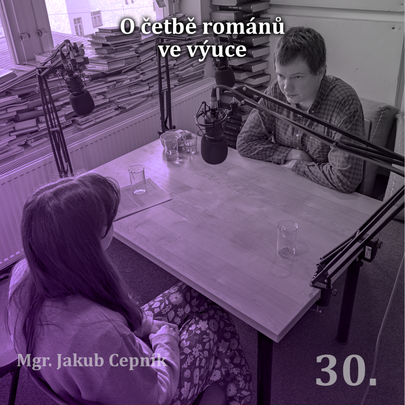 Obrázek epizody 30. O četbě románů ve výuce