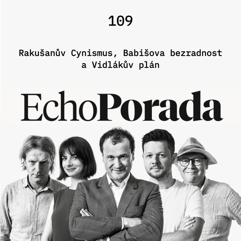 Obrázek epizody Rakušanův cynismus, Babišova bezradnost a Vidlákův plán