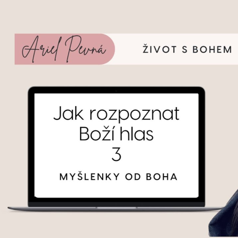 Obrázek epizody Jak rozpoznat Boží hlas 3 - Myšlenky od Boha