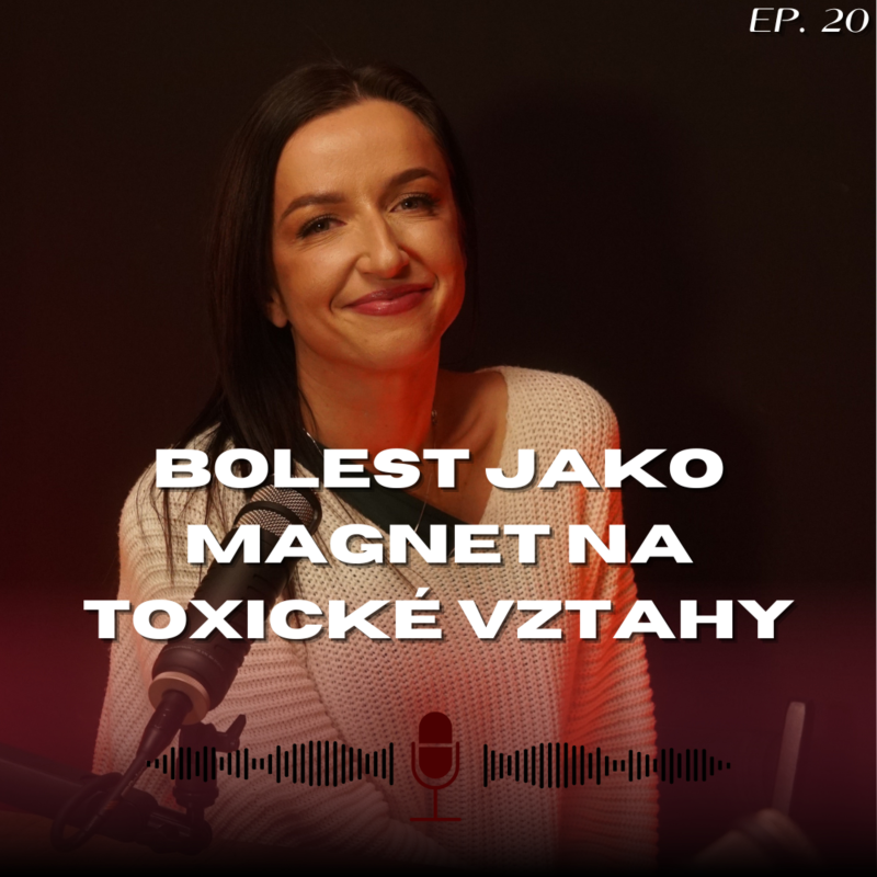 Obrázek epizody #20: Koučka Hana Volfová - Přežíváme v toxických vztazích