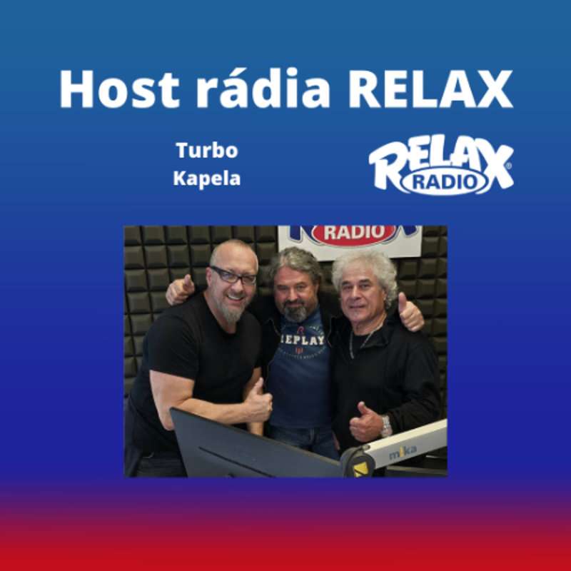 Obrázek epizody Host Rádia Relax - Turbo
