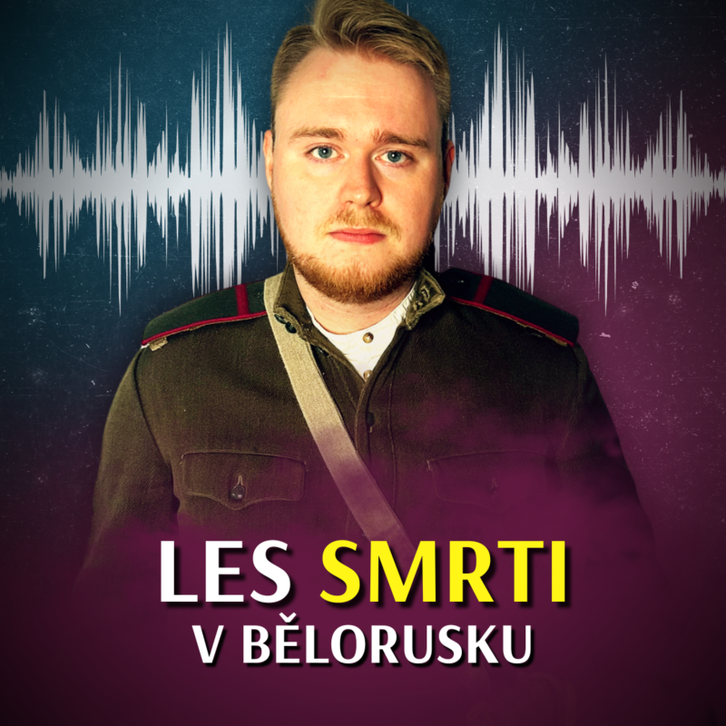 Obrázek epizody Běloruský les smrti Kurapaty