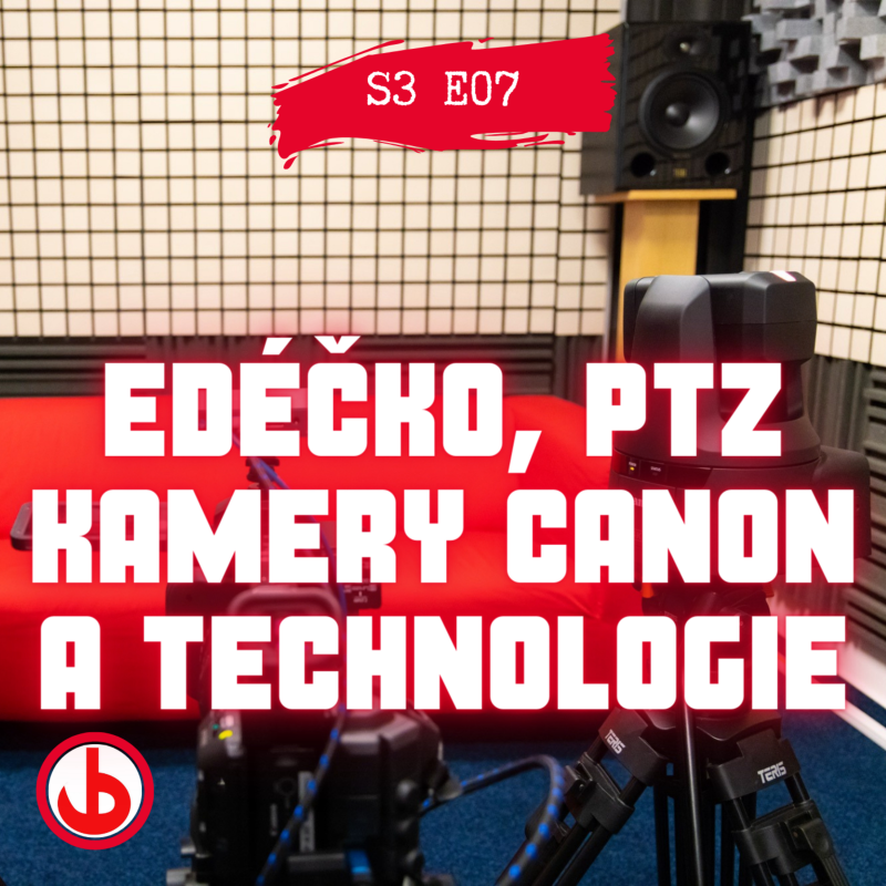 Obrázek epizody S03E07 - Jaké bylo eDéčko? Výhody PTZ kamer a novinky v technologiích