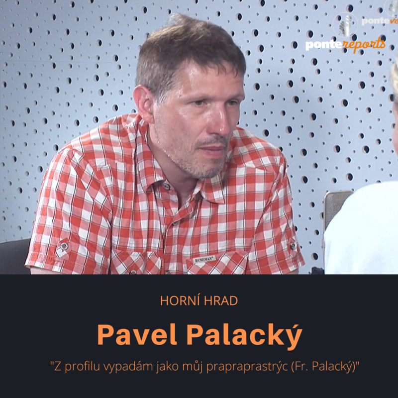Obrázek epizody Pavel Palacký – majitel Horního hradu: Z profilu vypadám jako můj prapraprastrýc (Fr. Palacký)