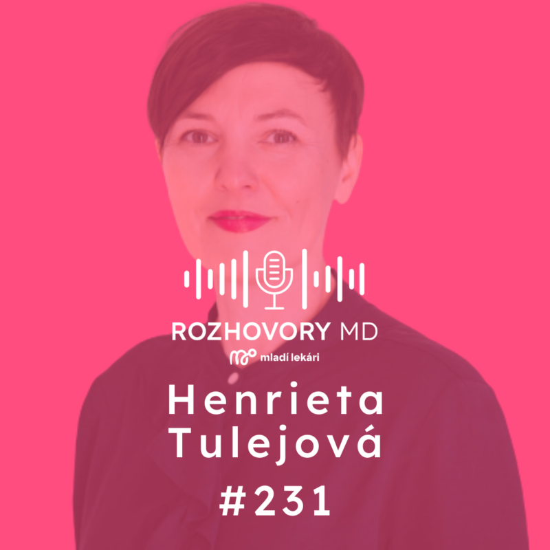 Obrázek epizody #231 Kedy budeme mať dosť peňazí v zdravotníctve? - Henrieta Tulejová