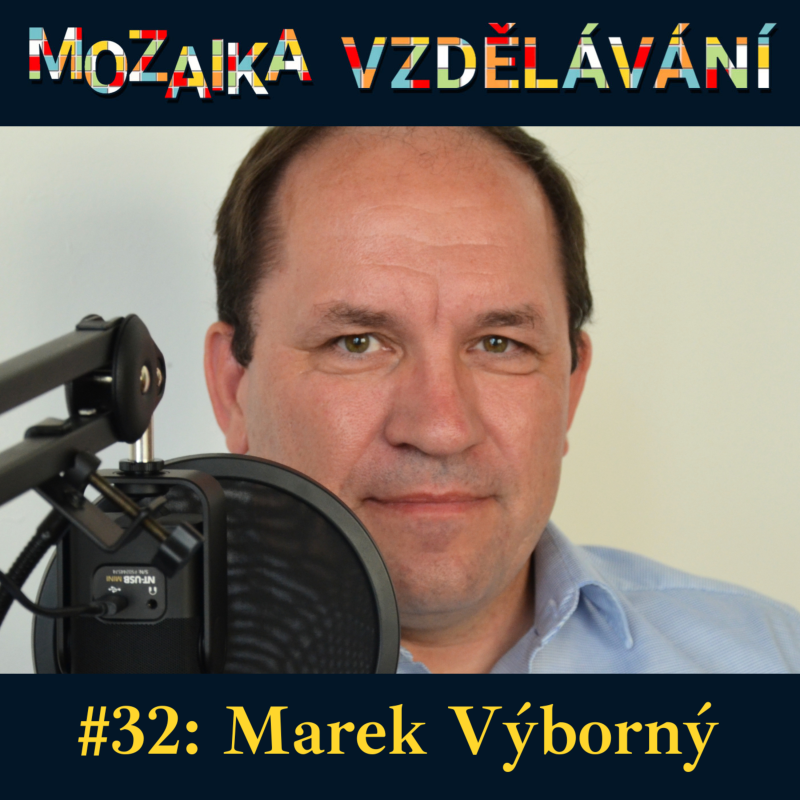 Obrázek epizody #32: S Markem Výborným o školství z pohledu učitele, ředitele i politika