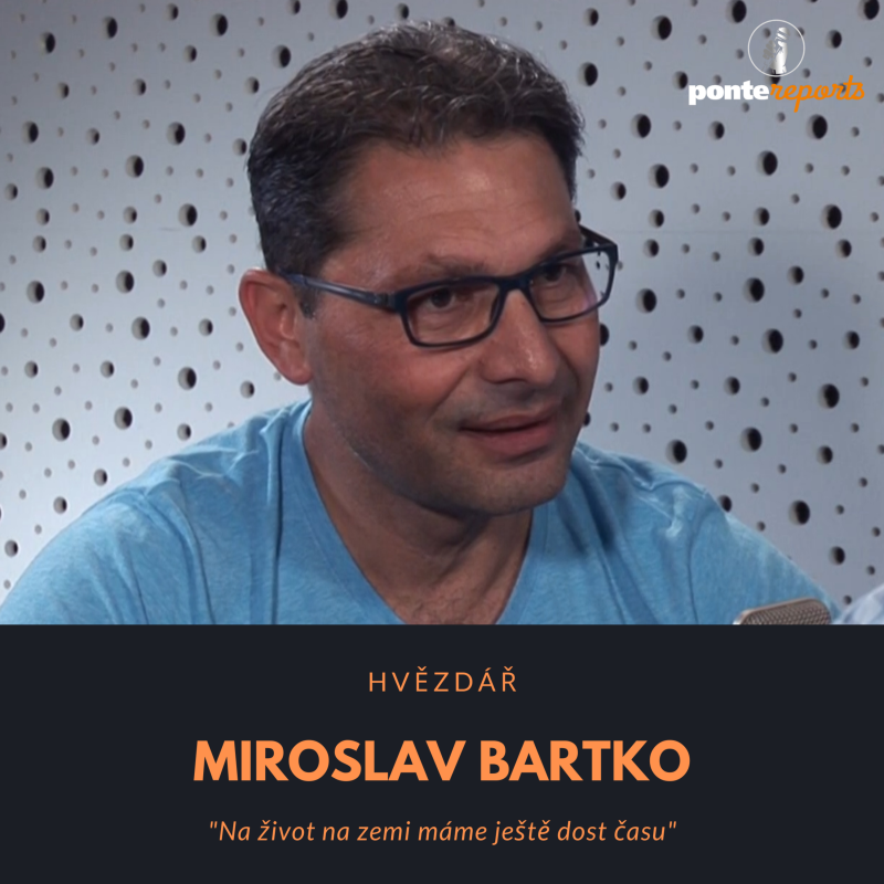 Obrázek epizody Miroslav Bartko – hvězdář: Na život na zemi máme ještě dost času