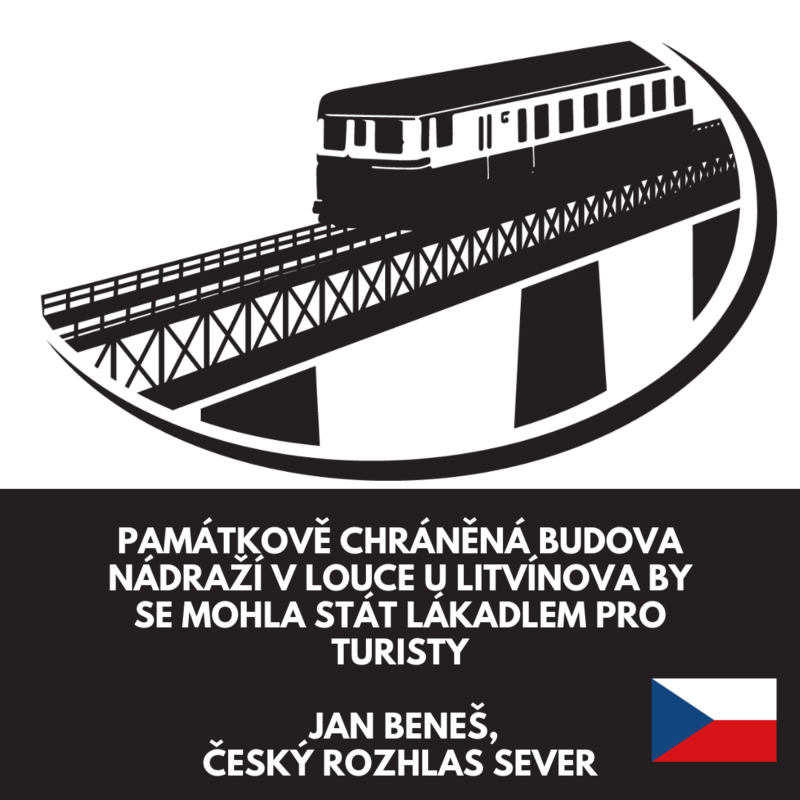 Obrázek epizody Památkově chráněná budova nádraží v Louce u Litvínova by se mohla stát lákadlem pro turisty | Jan Beneš, Český rozhlas Sever