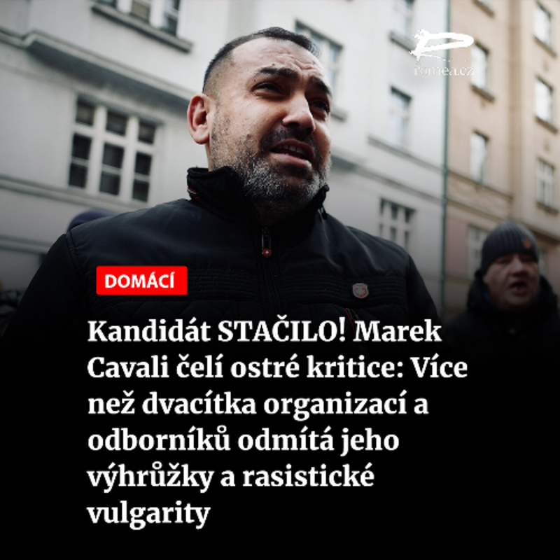 Obrázek epizody Kandidát STAČILO! Marek Cavali čelí ostré kritice: Více než dvacítka organizací a odborníků odmítá jeho výhrůžky a rasistické vulgarity