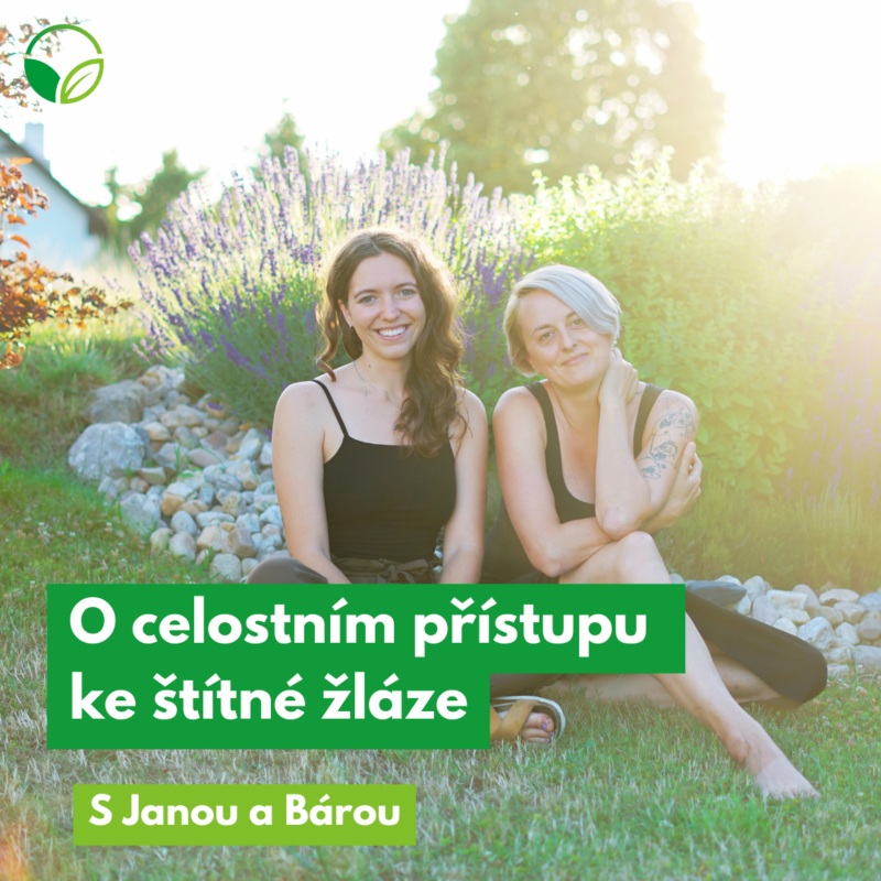 Obrázek epizody O všem s Janou a Bárou | O celostním přístupu ke štítné žláze