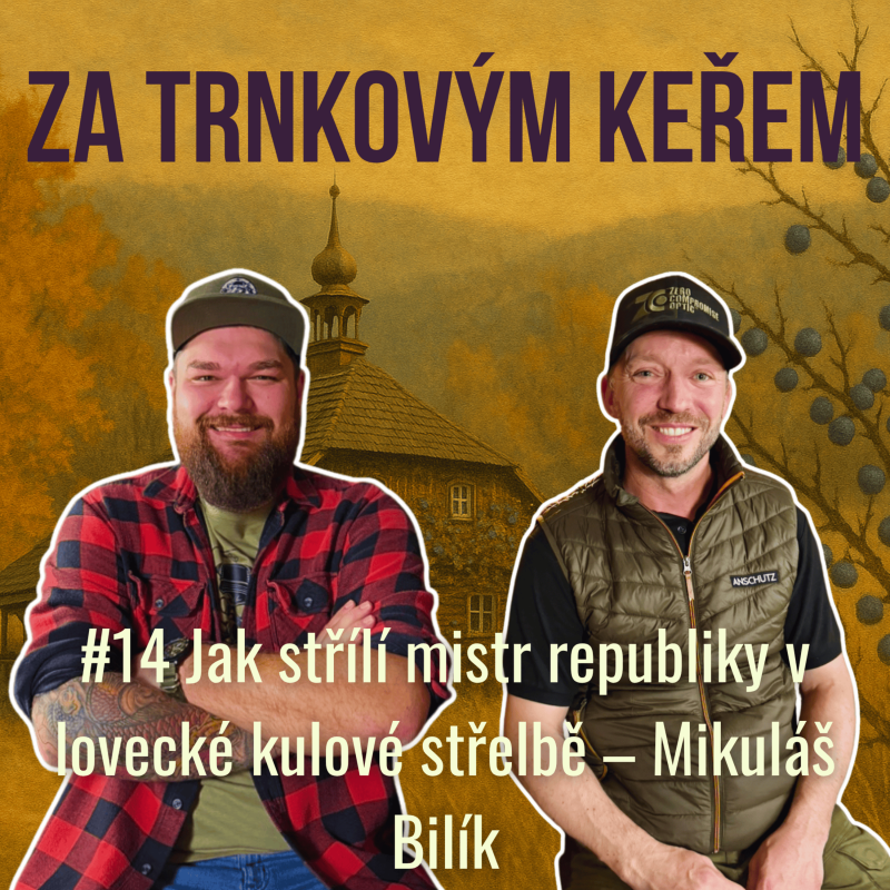 Obrázek epizody Jak střílí mistr republiky v lovecké kulové střelbě – Mikuláš Bilík #14