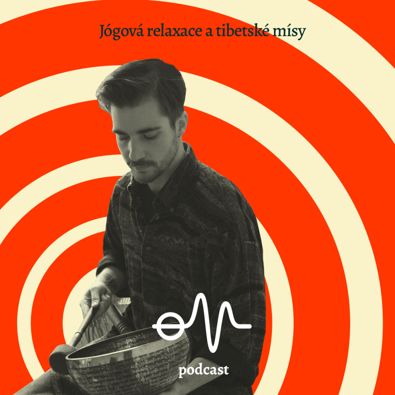 Obrázek epizody OM Jógová relaxace a tibetské mísy