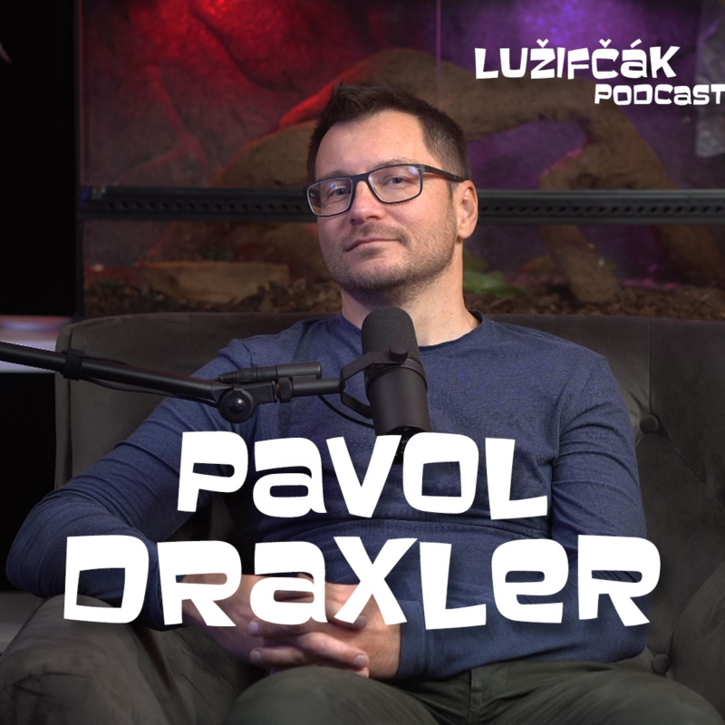 Obrázek epizody Lužifčák #192 Pavol Draxler