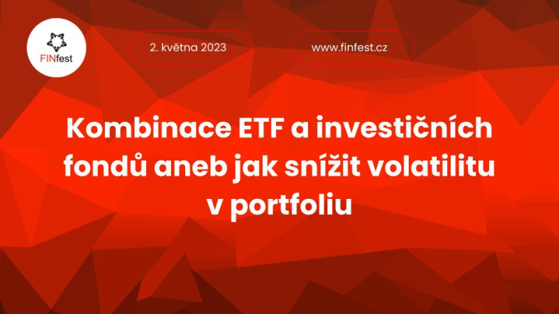 Obrázek epizody Kombinace ETF a investičních fondů aneb jak snížit volatilitu v portfoliu