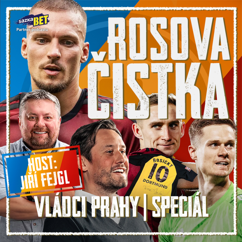 Obrázek epizody VLÁDCI PRAHY SPECIÁL: Rosova nová Sparta! O konci Haraslína, Kuchty a Vindahla. Kdo ještě přijde?