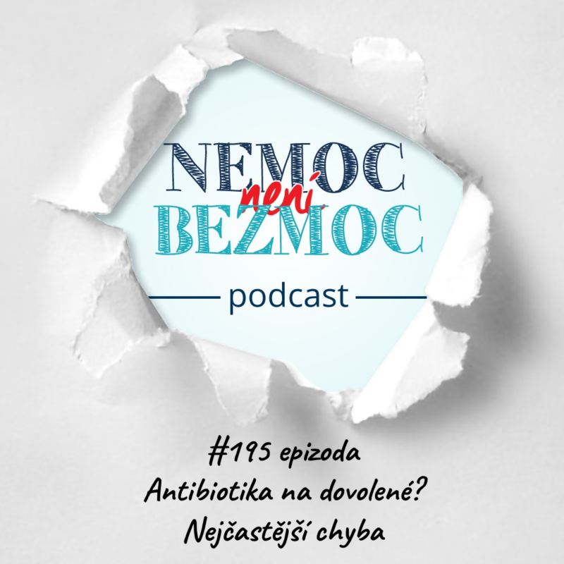 Obrázek epizody Antibiotika na dovolené? Nejčastější chyba