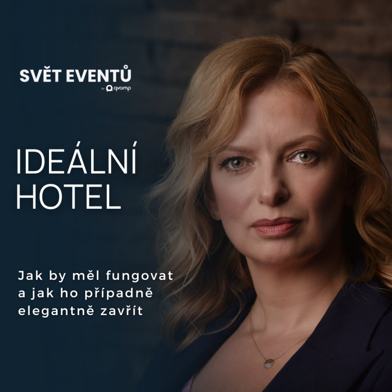 Obrázek epizody #20 IDEÁLNÍ HOTEL: Jak by měl fungovat a jak ho případně elegantně zavřít