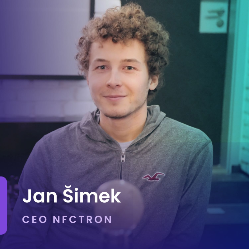 Obrázek epizody Honza Šimek (CEO, NFCtron) - Chci vybudovat podobnou kulturu jako Netflix