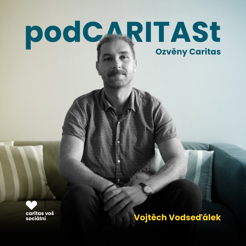 Obrázek epizody [Ozvěny Caritas] Vojtěch Vodseďálek: O cestě od praxe k výuce a mužích v sociální práci