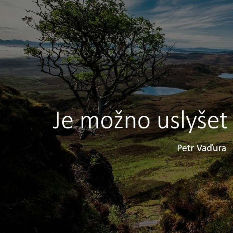 Obrázek epizody Je možno uslyšet Slovo Boží?