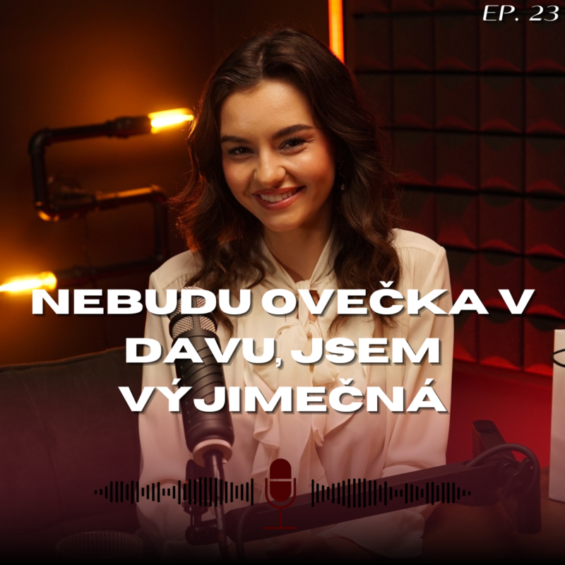 Obrázek epizody #23: Julie Hojdyszová - Nenechám se ovlivnit nikým a ničím