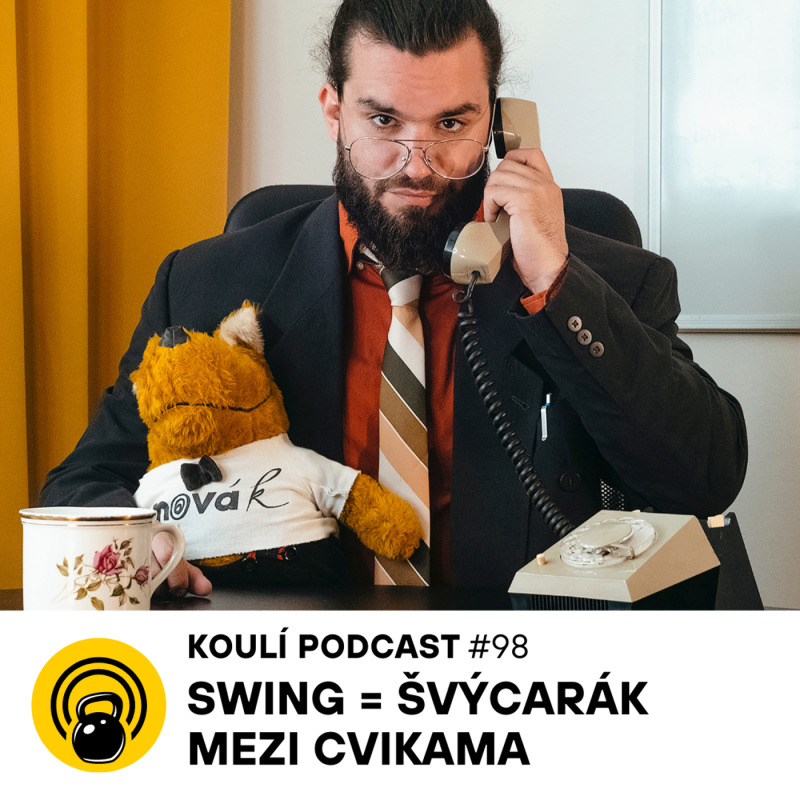 Obrázek epizody 98: Volejte trenérovi: Swing = švýcarák mezi cvikama