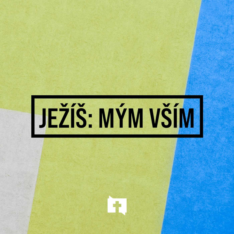 Obrázek epizody Ježíš: mým vším
