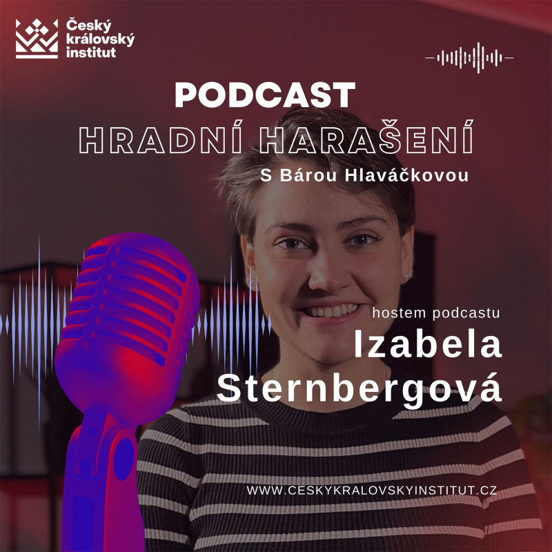 Obrázek epizody Hradní harašení - Hostem dílu komtesa Izabela Sternbergová.