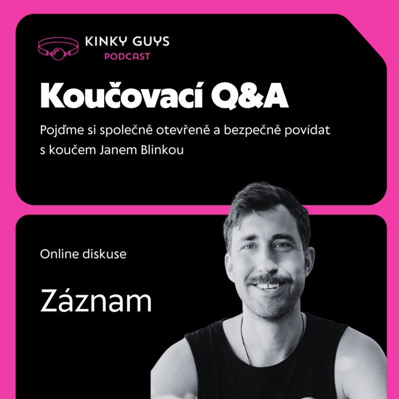 Obrázek epizody 111: KOUČOVACÍ Q&A S JANEM BLINKOU 🧠💬 ZÁZNAM Z 26. 3. 2026