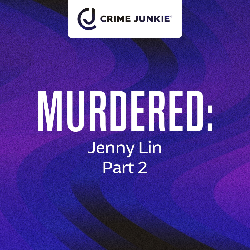 Obrázek epizody MURDERED: Jenny Lin Part 2