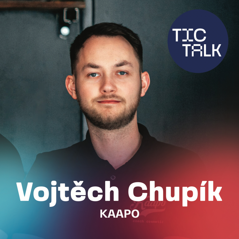 Obrázek epizody TIC TALK: Jdi si pro svůj sen (Vojtěch Chupík, Kaapo)