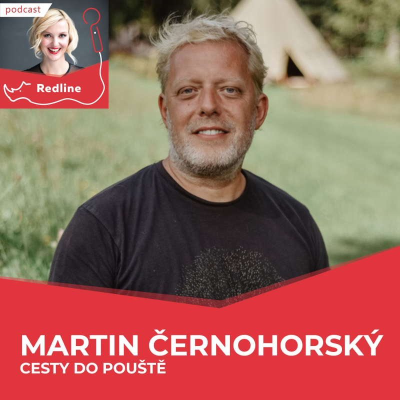 Obrázek epizody 27: Martin Černohorský: Poušť odkrývá skutečný charakter