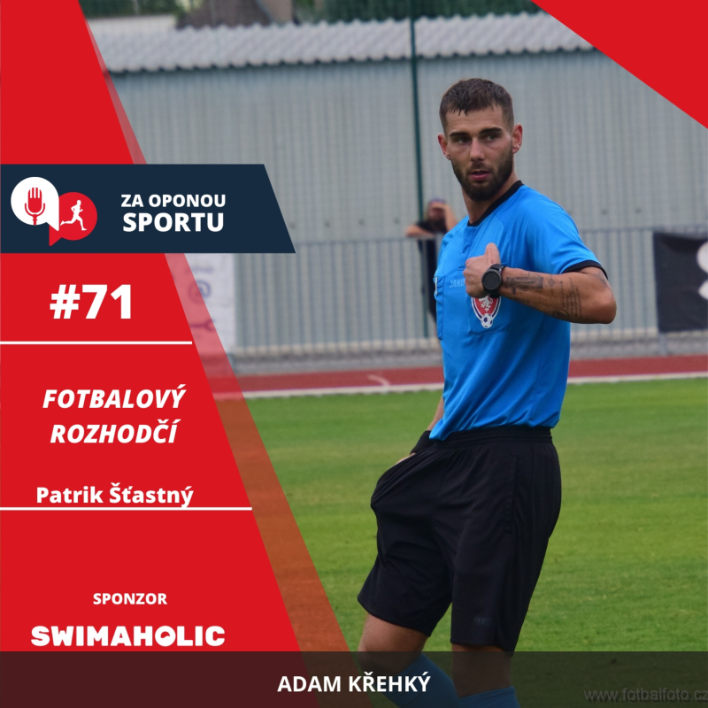 Obrázek epizody Za oponou sportu #71 - Patrik Šťastný - Fotbalový rozhodčí