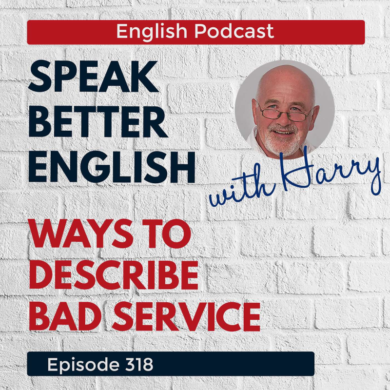 Obrázek epizody Speak Better English with Harry | Episode 318