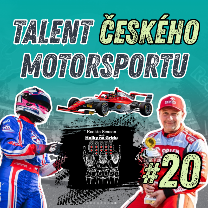Obrázek epizody #20| Talent českého motorsportu - „Zajímá mě jestli chce závodit dítě. Ne tatínek."