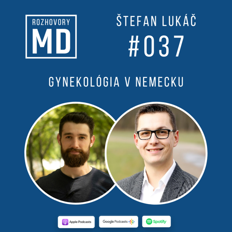 Obrázek epizody #037 Štefan Lukáč - Gynekológia v Nemecku