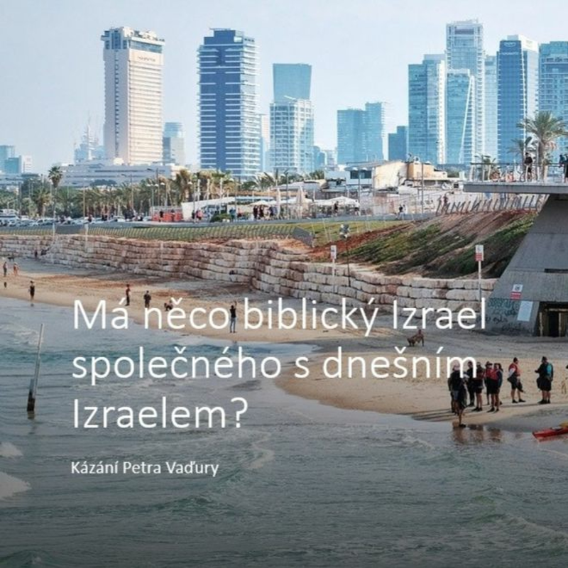 Obrázek epizody Má něco biblický Izrael společného s dnešním Izraelem?