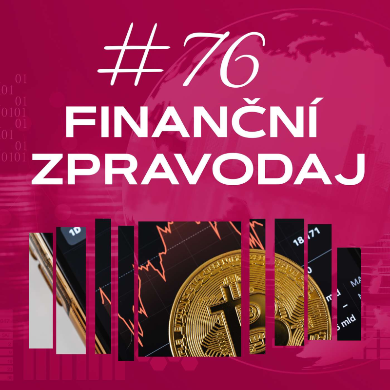 Obrázek epizody #76 4fin zpravodaj finanční zpravodaj: Drahé kovy na horské dráze